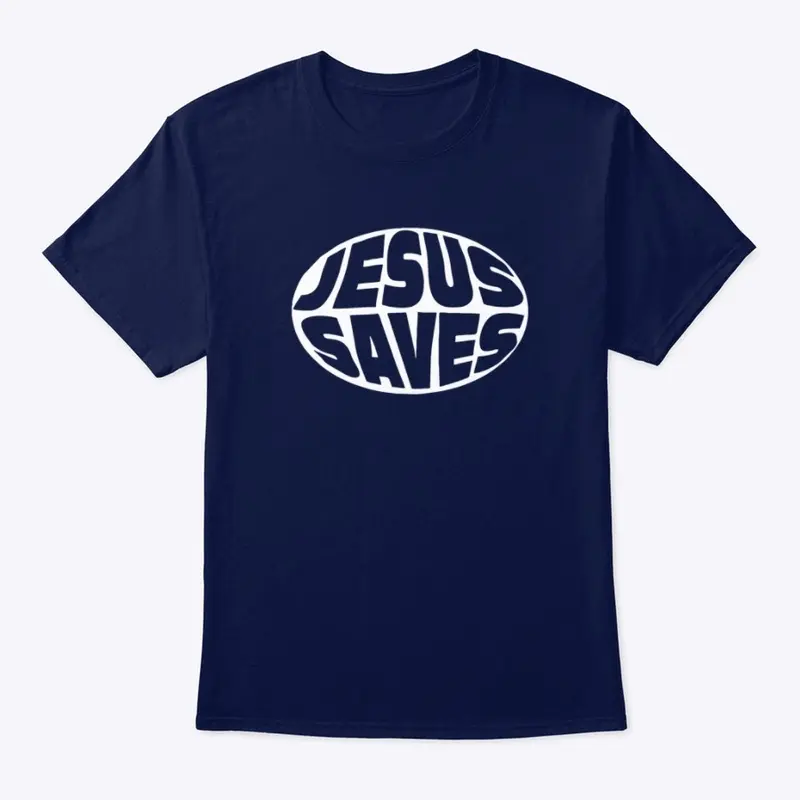 Jesus Saves! Christian T-shirts and More